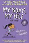 21. My Body Myself for Girls A What's Happening to My Body Quizbook and Journal by Lynda Maderas