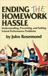 47. Ending the Homework Hassle by John Rosemond