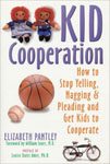 50. Kid Cooperation How to Stop Yelling