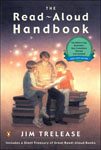 6. The Read Aloud Handbook by Jim Trelease
