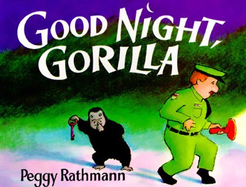 16. Good Night, Gorilla by Peggy Rathman by Peggy Rathmann