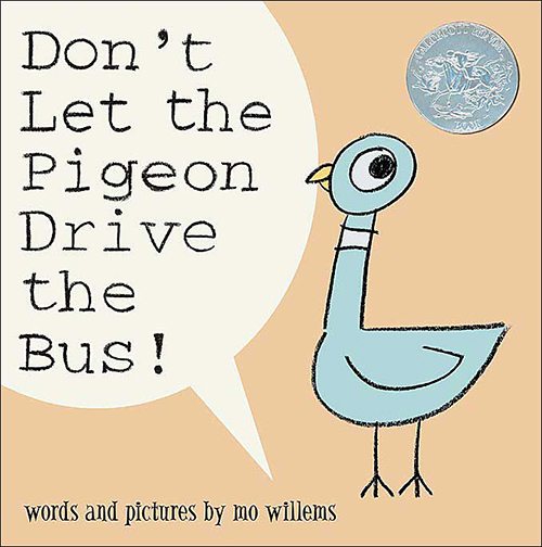 28. Don’t Let the Pigeon Drive the Bus by Mo Willems