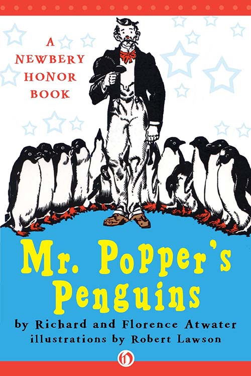 35. Mr. Popper’s Penguins by Richard Atwater