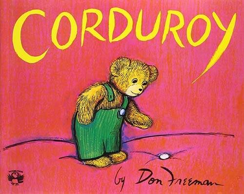 47 Corduroy by Don Freeman