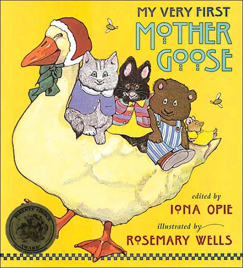 6. My Very First Mother Goose, edited by Iona Opie