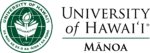 University of Hawaii Manoa Master of Education in Educational Foundations with an Emphasis in Global Perspectives on Educational Policy and Practice